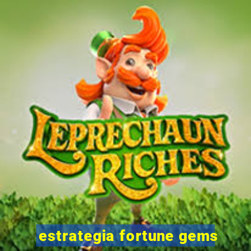 estrategia fortune gems